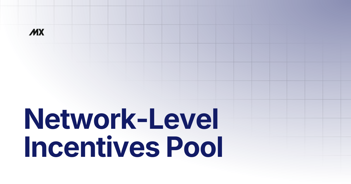 Network-Level Incentives Pool | Docs